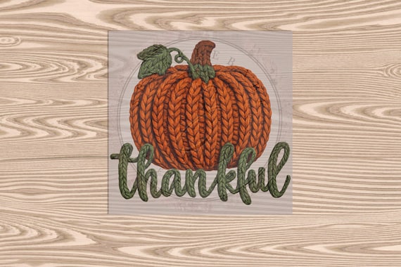 Ready to Press DTF Transfer-Thankful Pumpkin :Faux Yarn & Embroidered Texture Effect