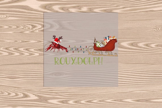 Ready to Press, Crawfish Rouxdolph Santa's Sleigh, heat transfer print, DTF Transfer Print