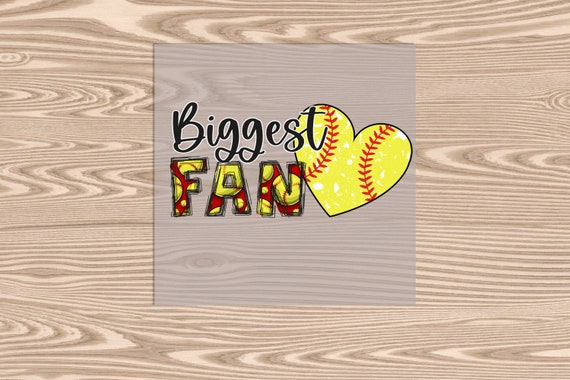Ready to Press, Biggest Fan Softball Player, heat transfer print, DTF Transfer Print