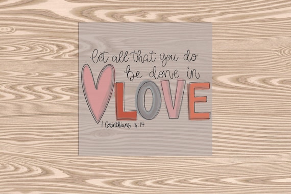 Ready to Press, All that you do in Love, heat transfer print, DTF Transfer Print