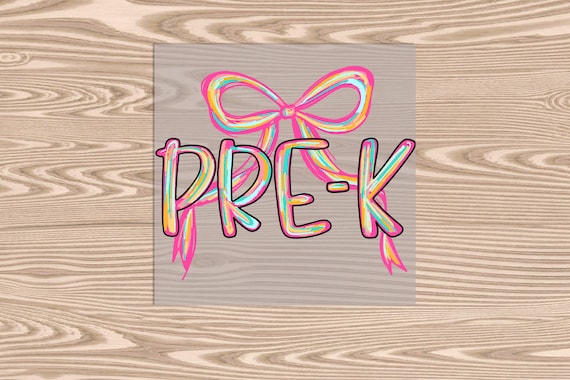 Ready to Press, Pre-K Bow Coquette, heat transfer print, DTF Transfer Print