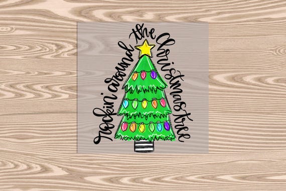 Ready to Press, Rockin Around the Christmas Tree, heat transfer print, DTF Transfer Print
