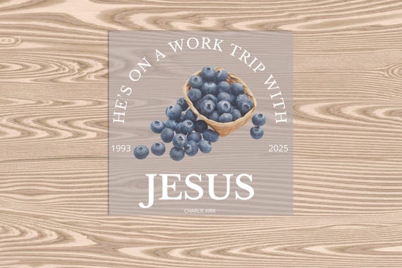 Blueberry Work Trip with Jesus DTF Transfer Print: Ready to Press