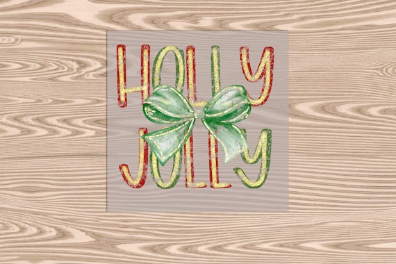 Ready to Press, Holly Jolly - Red/Green, heat transfer print, DTF Transfer Print