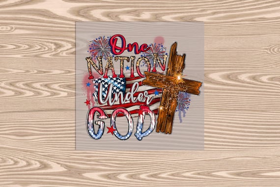 Ready to Press, One Nation, heat transfer print, DTF Transfer Print