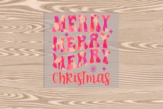 Ready to Press, Merry Merry Merry Christmas Multicolor Brushstroke, heat transfer print, DTF Transfer Print