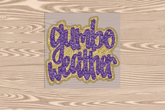 Ready to Press, Gumbo Weather, heat transfer print, DTF Transfer Print