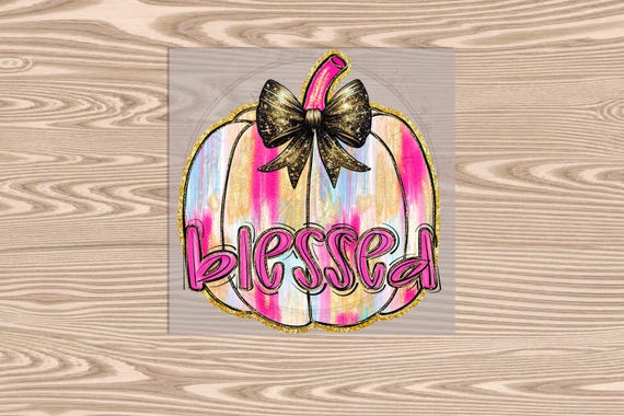 Ready to Press, Blessed Brushstroke Pumpkin, heat transfer print, DTF Transfer Print