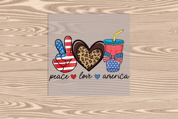 Ready to Press, Peace Love American Tea, DTF Transfer Print