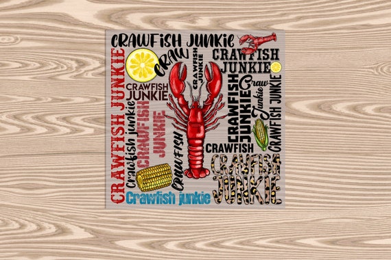 Ready to Press, Crawfish Junkie Collage, heat transfer print, DTF Transfer Print