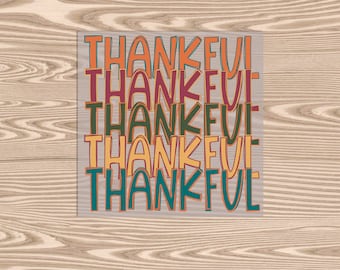 Ready to Press DTF Transfer-Thankful  , -- heat transfer