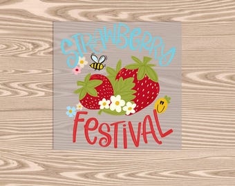 Ready to Press DTF Transfer-Strawberry Festival,- heat transfer