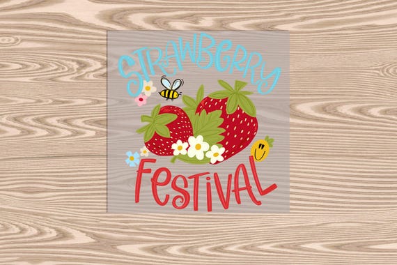 Ready to Press, Strawberry Festival, DTF Transfer Print