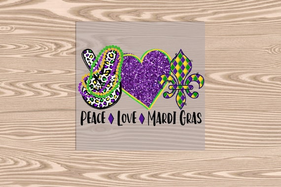 Ready to Press, Peace Love Mardi Gras Fleur de Lis, DTF Transfer Print