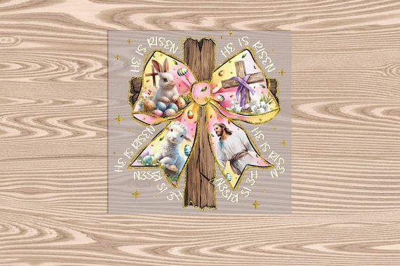 Ready to Press, Cross with Bow-He is Risen Bunny, DTF Transfer Print