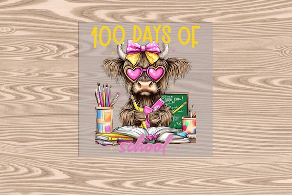 Ready to Press, 100 Days of School Highland Cow, DTF Transfer Print