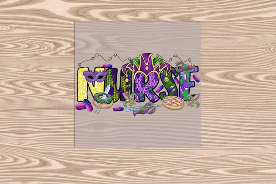 Ready to Press, Mardi Gras Nurse, heat transfer print, DTF Transfer Print