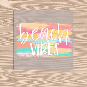 Ready to Press, Beach Vibes Brushstroke, heat transfer print, DTF Transfer Print