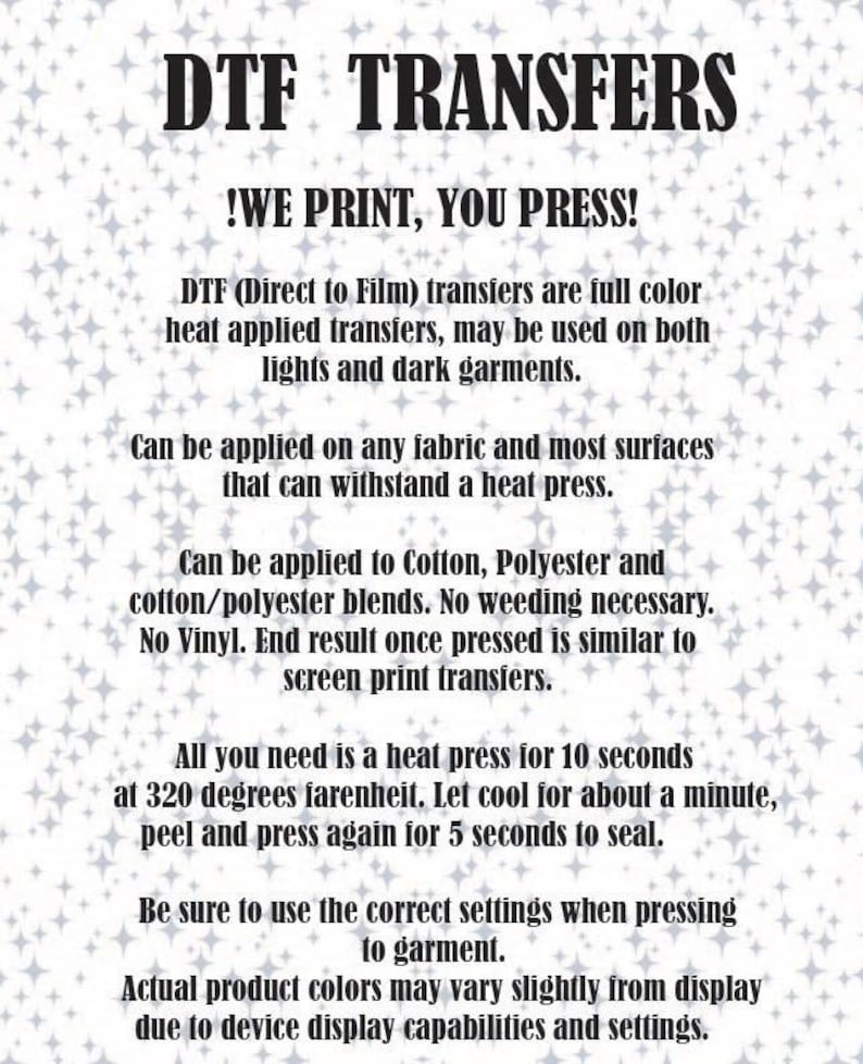 May include: A white background with a pattern of small, light blue stars. The text "DTF TRANSFERS" is in large, bold, black letters. The text below explains the product, including application instructions and fabric compatibility.