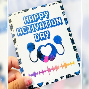 Deaf and Hard of Hearing: Happy Activation Day Card for cochlear implants hearing device recipients, Deaf awareness