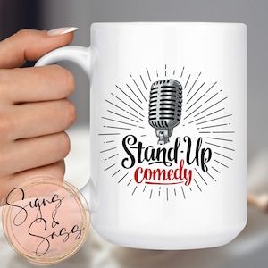 Stand Up Comedy - comedy club, funny comedian gift -   15oz ceramic mug