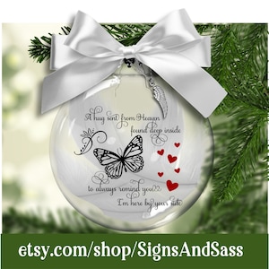 A Hug Sent From Heaven Found Deep Inside Butterfly Glass Christmas Ornament, pregnancy loss, child loss, miscarriage, still birth