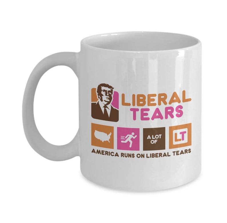 Liberal Tears America Runs On Liberal Tears White 11oz. image 1.