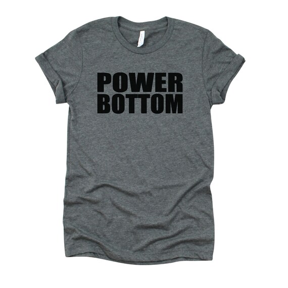 Bottom Shirt / Gay Pride Shirt / Queer Pride Shirt / Pride Shirt / LGBT Shi...