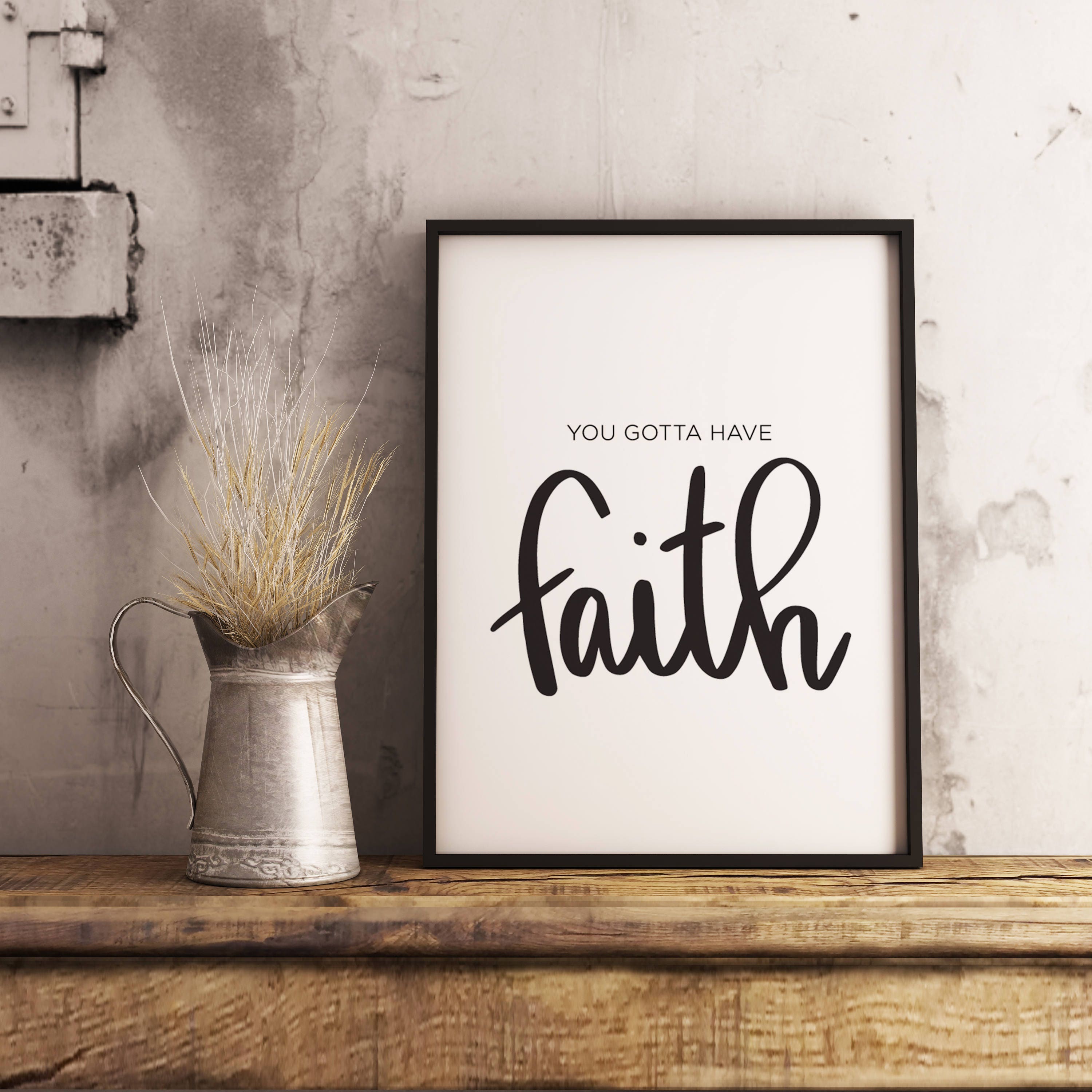 Download You Gotta Have Faith Art Print Instant Download Wall Art ...