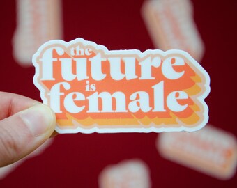 The Future Is Female Feminist Waterproof Laptop Sticker