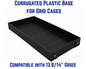 Corrugated Plastic Base- Compatible with 13.8"/14" grids