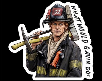 Firefighter What Would Gavin Do? (two decals 2.5") Stickers