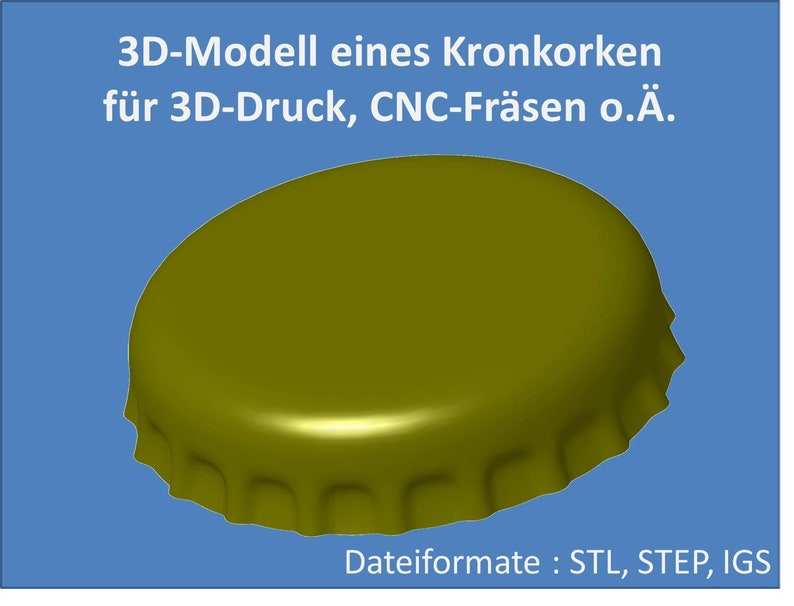 Puede incluir: Un modelo 3D de un tap&oacute;n de botella, adecuado para impresi&oacute;n 3D, fresado CNC u otras aplicaciones. El modelo se muestra en color dorado. Los formatos de archivo disponibles son STL, STEP e IGS.