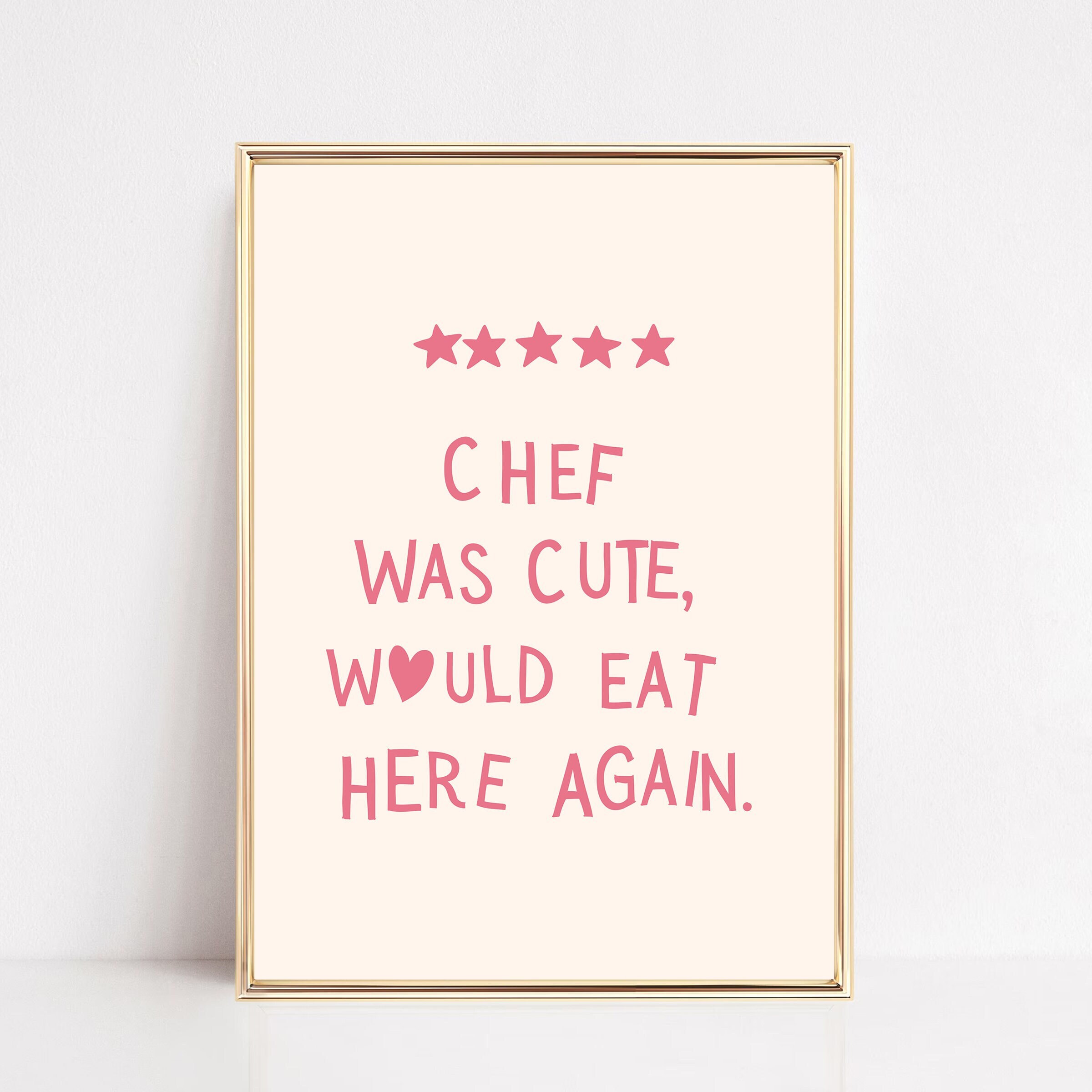 Chef Was Cute Quote Print Cooking Poster Pastel Preppy Pink Boho Food ...