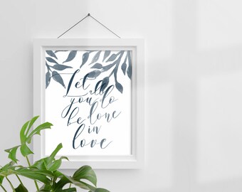 Bibel-Vers-Wand-Kunst, lassen Sie alles, was Sie tut, geschehe In Love2