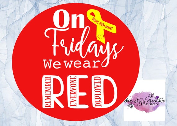 On Fridays We Wear Red Svg Bring Them Home Svg File Cricut Etsy