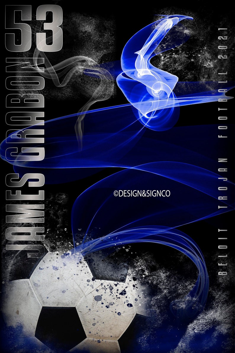 May include: A black and blue graphic design with a soccer ball and the text "BELOIT TROJAN FOOTBALL 2021" and "JAMES GRABON 53".