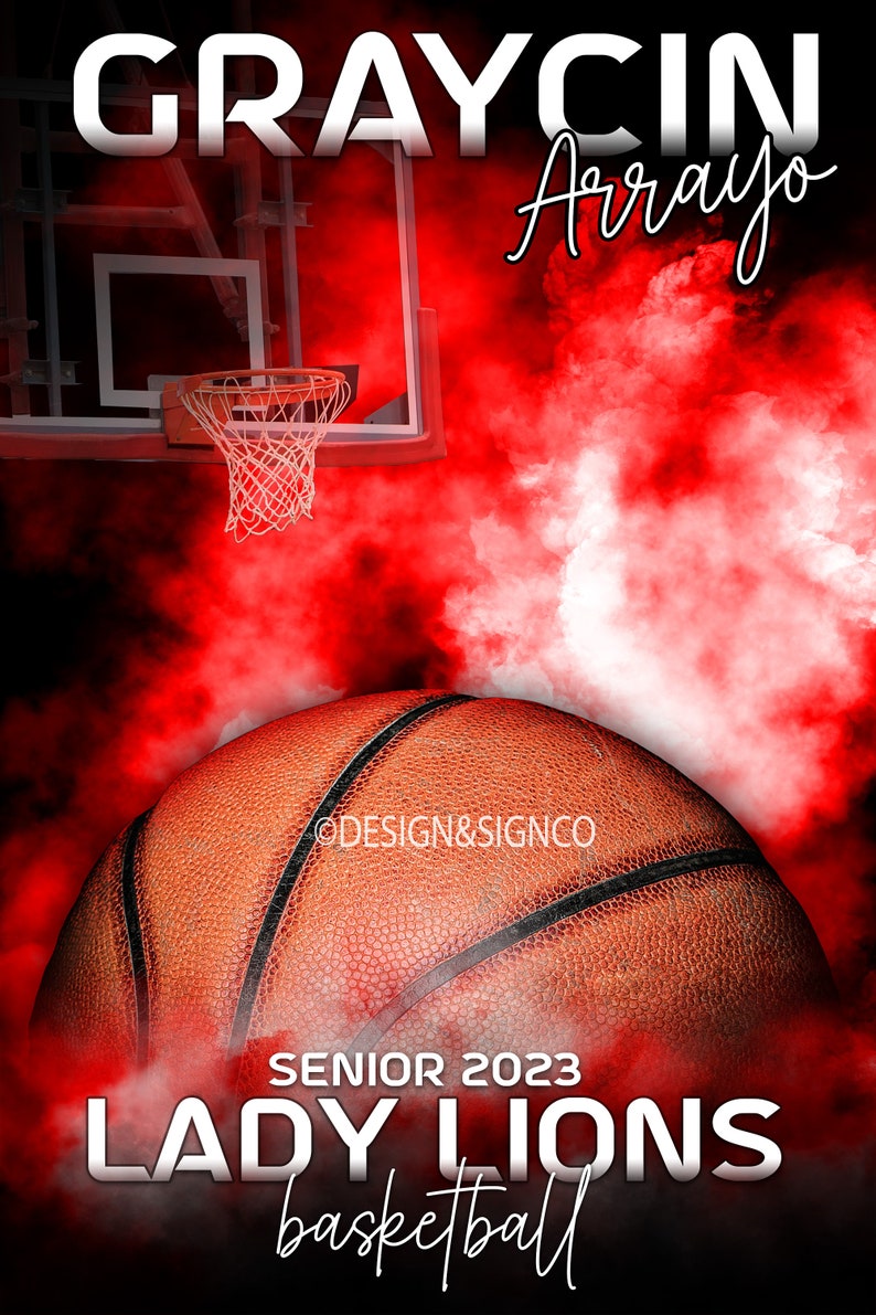 May include: A basketball with red and white smoke behind it. The text "GRAYCIN Arroyo" is at the top of the image. The text "SENIOR 2023 LADY LIONS basketball" is at the bottom of the image.