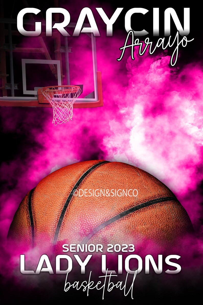 May include: A basketball with pink smoke behind it. The text "GRAYCIN Arroyo" is at the top of the image. The text "SENIOR 2023 LADY LIONS basketball" is at the bottom of the image.