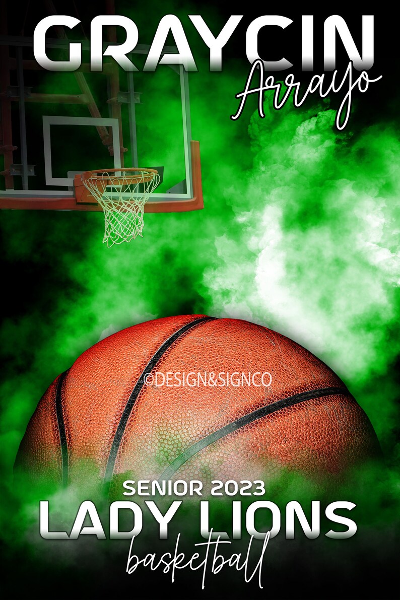 May include: A basketball with green smoke behind it. The text "GRAYCIN Arroyo" is at the top of the image. The text "SENIOR 2023 LADY LIONS basketball" is at the bottom of the image.