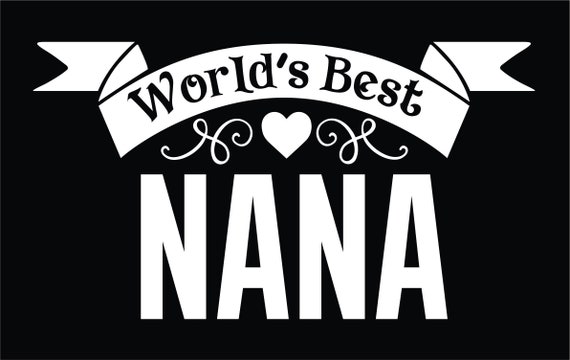 Lu Coco Creations Worlds Best Nana 7 0 Design 3 Vinyl Decal Etsy Lu Coco Creations Worlds Best Nana 7 0 Design 3 Vinyl Decal Etsy