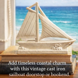 Vintage Cast Iron Sailboat Doorstop, nautical beach house decor, coastal bookend, maritime sailboat sculpture, coastal cottage decor