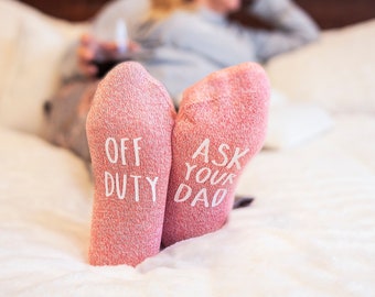 Off Duty, Ask Your Dad. Novelty Socks. Birthday Gift For Mom From Son.  If You Can Read This socks. Wine Socks. Personalized Gift.