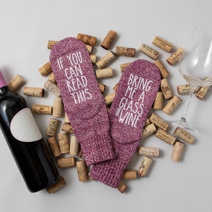 CLEARANCE Wine Socks. If You Can Read This. Gift for Wine lovers. Boss Gift. Message Socks. Gift Under 15. Christmas Gift. Sister. Wife image 1