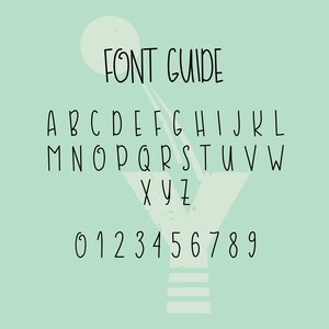 May include: A font guide with the alphabet in uppercase and lowercase letters, and numbers 0-9. The letters and numbers are written in a handwritten style.