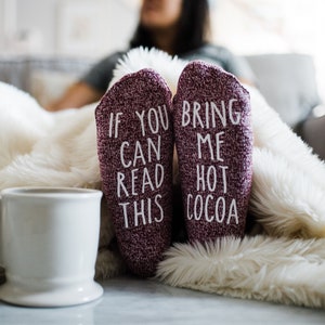 Bring me Hot Cocoa. Message Novelty Socks. If You Can Read This. Birthday Gift Idea for Friend. Personalized. Gift for Grandma. Funny Socks. image 1