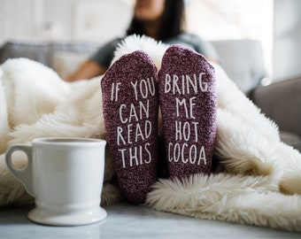 Bring me Hot Cocoa. Message Novelty Socks. If You Can Read This. Birthday Gift Idea for Friend. Personalized. Gift for Grandma. Funny Socks.