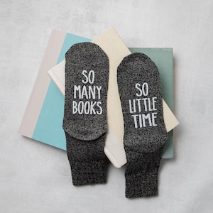 Book Lover Socks: "So Many Books, So Little Time" Funny Novelty Gift for Readers