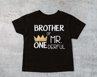 Sister of Mr Onederful. Brother of Mr Onederful.  Cousin. Custom. Sibling shirts for 1st Birthday.  Parents of the Wild One.