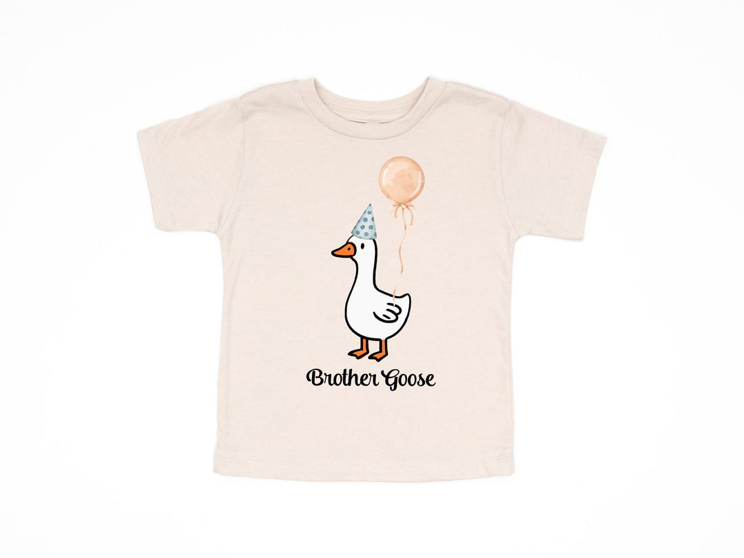 Personalized Brother Goose Shirt: Silly Goose Birthday Sibling Tee - Etsy